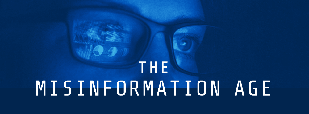 The Misinformation Age